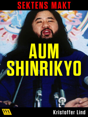 cover image of Sektens makt – Aum Shinrikyo